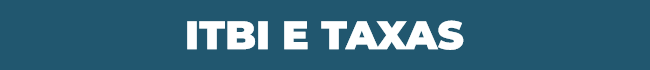 ITBI E TAXAS