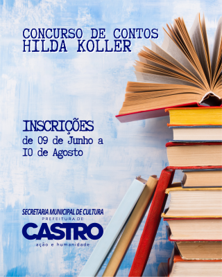 LITERATURA: SECRETARIA DE CULTURA LANÇA 1º CONCURSO DE CONTOS HILDA KOLLER